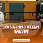 Keamanan Terjamin! Jasa Pindahan Mesin Bersama Mitralogistics