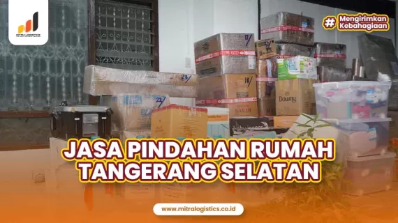 Jasa Pindahan Tangerang Selatan