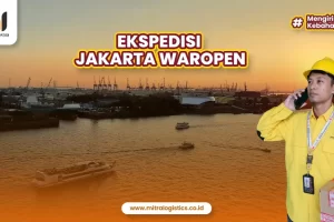 Ekspedisi Jakarta Waropen Terpercaya