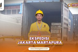 Ekspedisi Jakarta Martapura Terpercaya