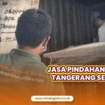 Jasa Pindahan Rumah Tangerang Selatan Terpercaya