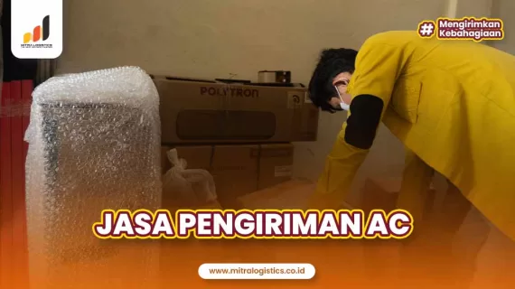 Jasa Pengiriman AC yang Aman