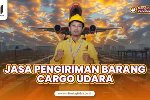 Jasa Pengiriman Barang Cargo Udara