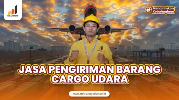 Jasa Pengiriman Barang Cargo Udara