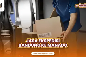 Jasa Ekspedisi Bandung Manado