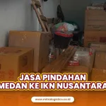 Jasa Pindahan Medan ke IKN Nusantara Termurah