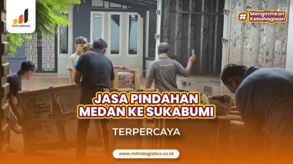 Jasa Pindahan Medan ke Sukabumi