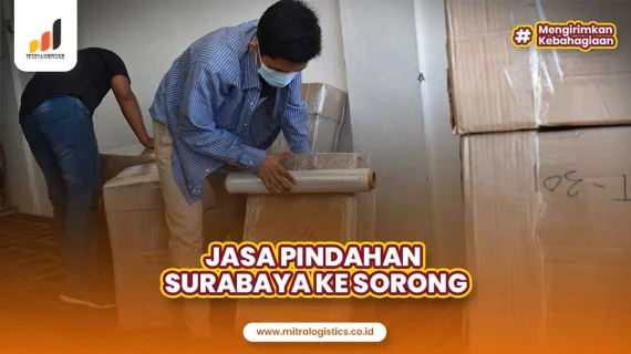 Jasa Pindahan Surabaya ke Sorong