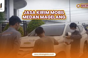 Jasa Kirim Mobil Medan Magelang